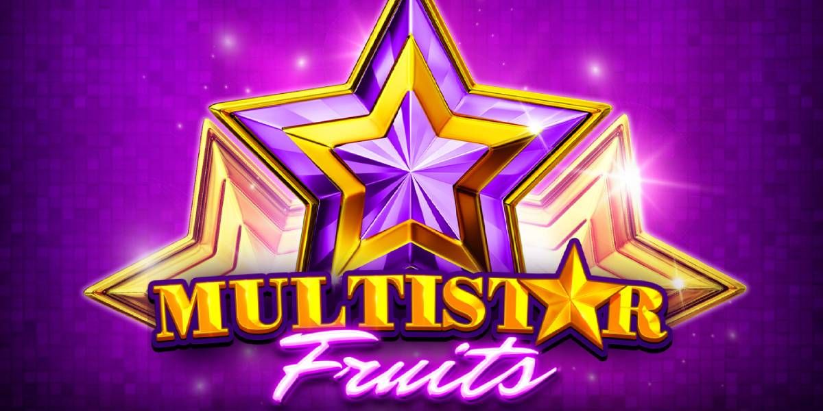 เริ่มต้นวันใหม่กับสล็อตผลไม้ MULTISTAR FRUITS!